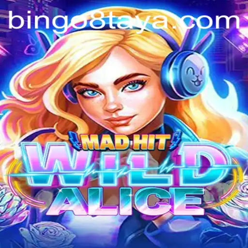 MadHitWildAlice: Unveiling the Thrilling World of a New Gaming Phenomenon